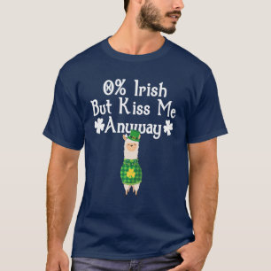 T-shirt 0% Irlandais Mais Embrasse-Moi De Toute Façon Drôl