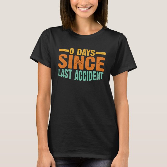 T-shirt 0 Jours après un accident Dernier (Devant)