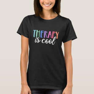 T-shirt 0 La thérapie est cool Autosoins La santé mentale