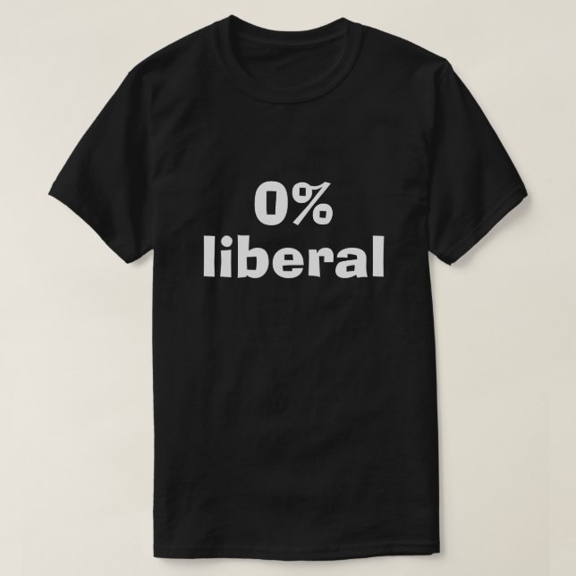 T-SHIRT 0% LIBÉRAL (Design devant)