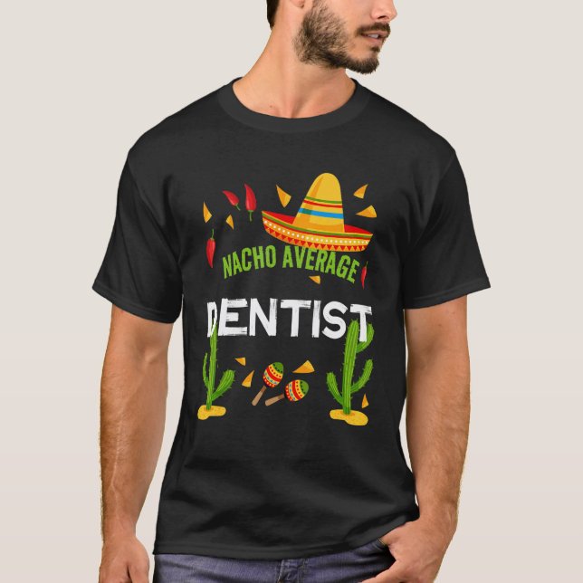 T-shirt 0 Nacho Dentiste Moyen Cinco De Mayo (Devant)