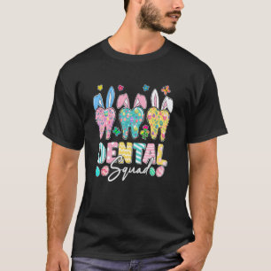 T-shirt 0 Oreilles de lapin Mignon Dent Squad Dentiste Pâq