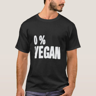 T-shirt 0 Percent Vegan Smoker Grill Barbecue Meat Grillin