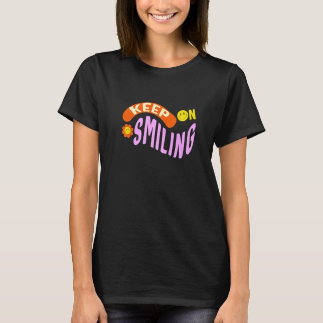 T-shirt 0 Positivité Continuez à sourire Mentalité tendanc (Devant)