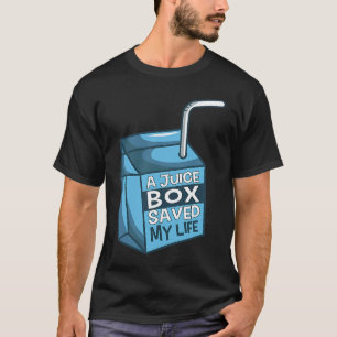 T-shirt 0 Une boîte de jus a sauvé ma vie Diabète Cétose a