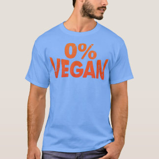 T-shirt 0 Vegan Meat Eaters Carnivore BBQ Barbecue Distres