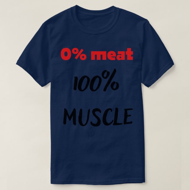 T-shirt 0 viande 100 muscle (Design devant)