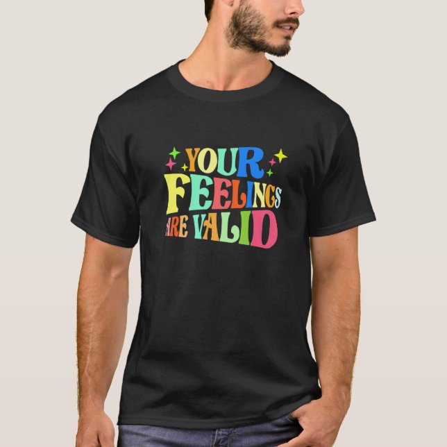 T-shirt 0 Vos sentiments sont valides Sensibilisation à la (Devant)