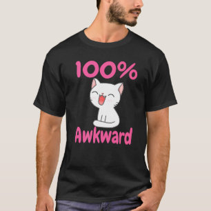 T-shirt 100 Awkward Anxiété Souriant Kitten Chat Neurodive
