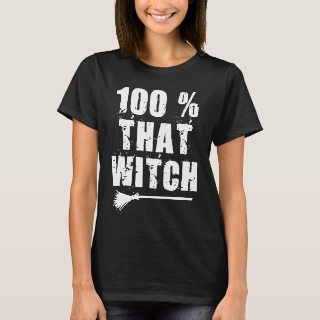 T-shirt 100% Cette Sorcière Halloween (Devant)