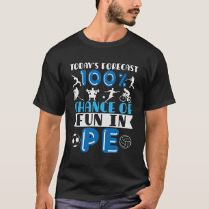 T-shirt 100% Chance de s'amuser en PE : le rêve d'un amate
