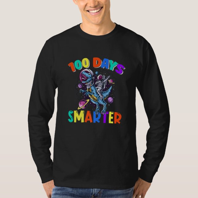 T-shirt 100 Day Of School 100 Days Smarter Space Dinosaurs (Devant)