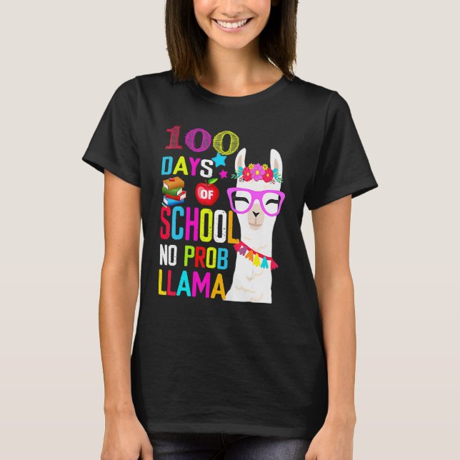 T-shirt 100 Day Of School Long Sleeve Shirt 100th No Probl (Devant)