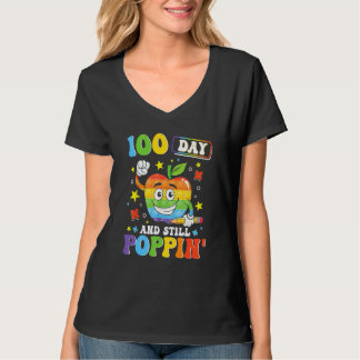 T-shirt 100 Days And Still POPPIN' Happy 100th Day of Scho