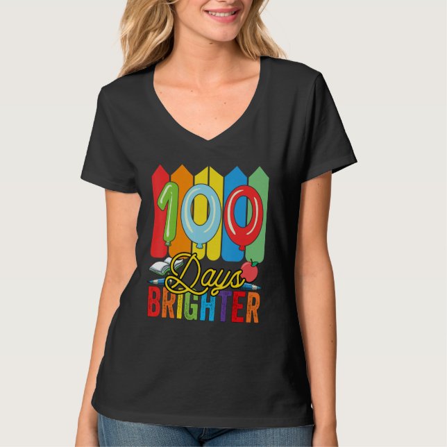 T-shirt 100 Days Brighter For Teachers And Kids Students (Devant)
