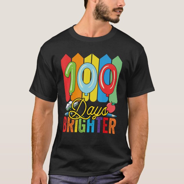 T-shirt 100 Days Brighter For Teachers And Kids Students (Devant)
