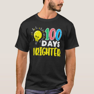 T-shirt 100 Days Brighter Light Bulb 100th Day School Smar
