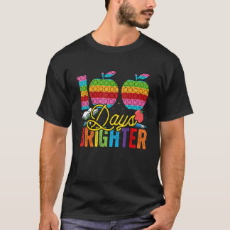 T-shirt 100 Days Brighter Popping For Teachers And Kids St