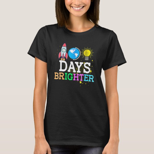 T-shirt 100 Days Brighter Teacher Student Happy 100th Day  (Devant)