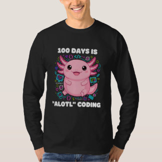 T-shirt 100 Days is ALOTL Coding Axolotl Programmer Teache