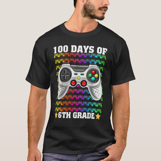 T-shirt 100 Days Of 6th Grade Gamer 100th Day Of School Si (Devant)