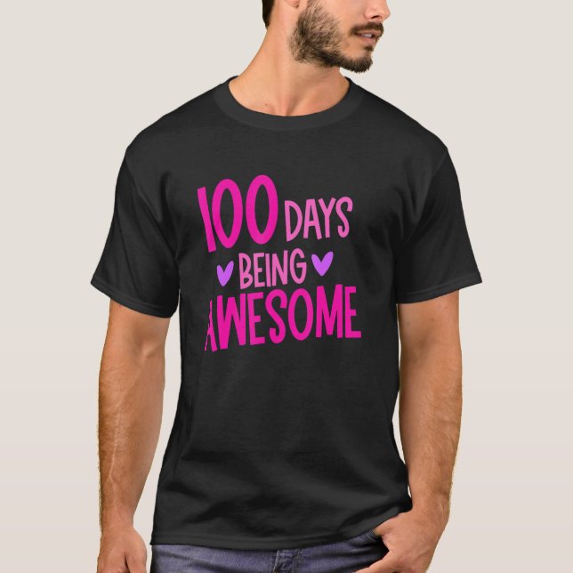 T-shirt 100 Days Of Being Awesome Teacher Happy 100th Day  (Devant)