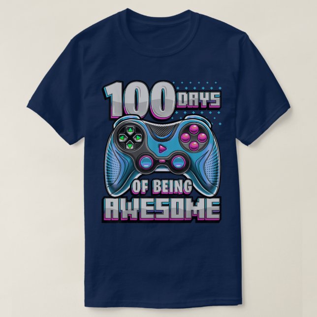 T-shirt 100 Days of Being Awesome Video Game Controller Ga (Design devant)