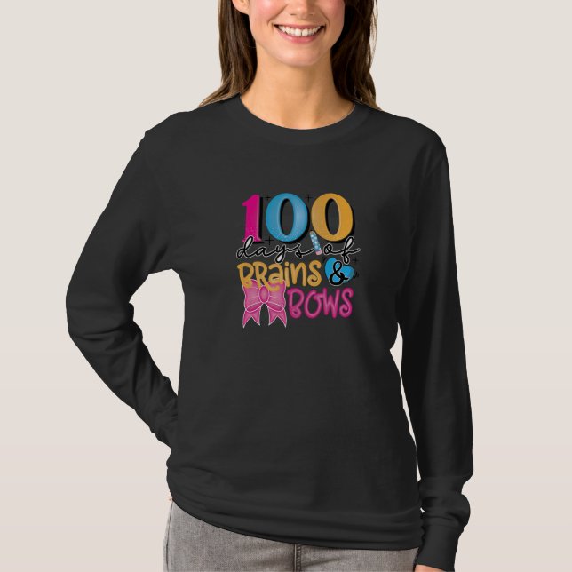 T-shirt 100 Days Of Brain And Bows 100 Days Of School (Devant)