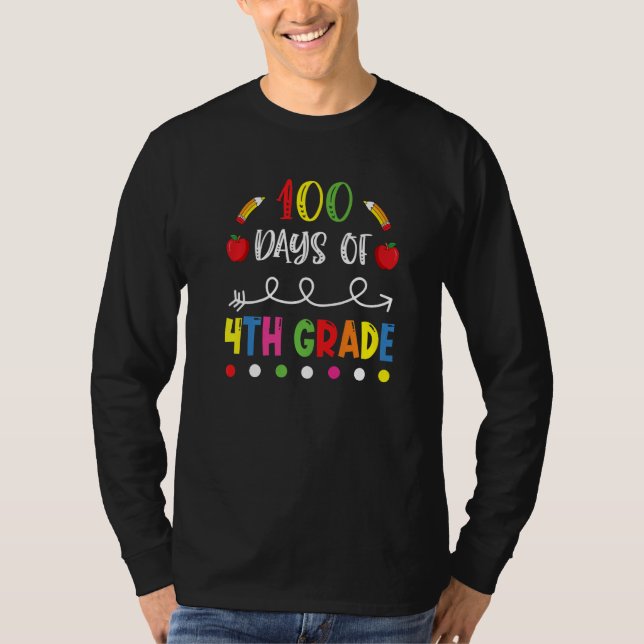 T-shirt 100 Days of Fourth Grade Teacher 100th Day of Scho (Devant)