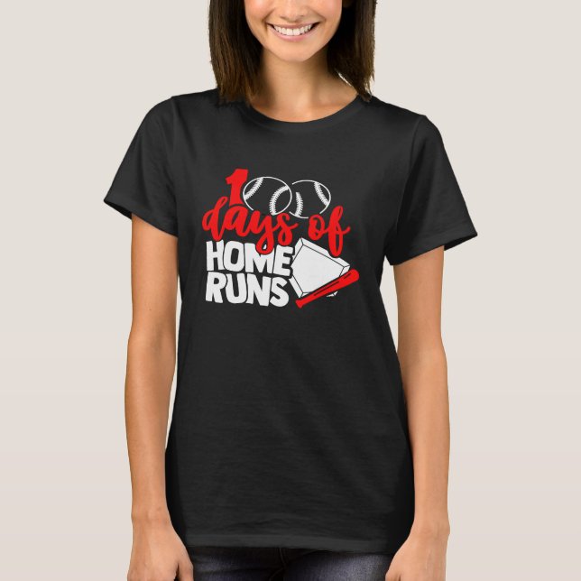 T-shirt 100 days of home runs Baseball  100th day of schoo (Devant)