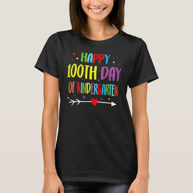 T-shirt 100 Days Of Kindergarten - Happy 100th Day Of Scho (Devant)