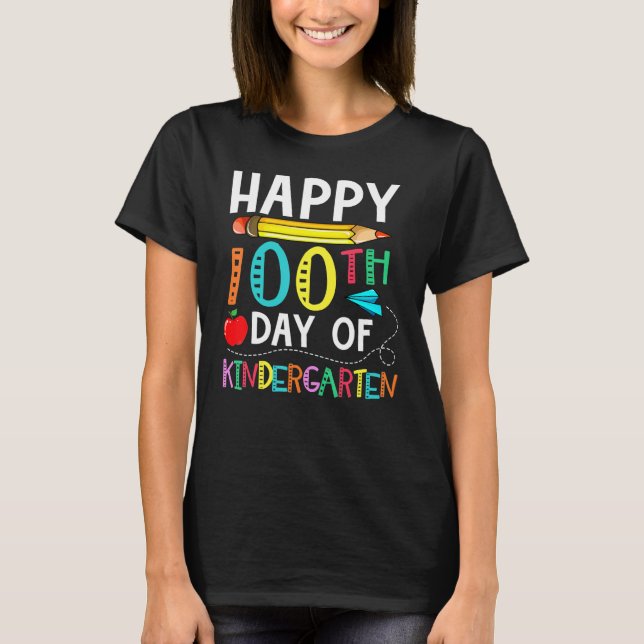 T-shirt 100 Days Of Kindergarten Happy 100th Day Of School (Devant)