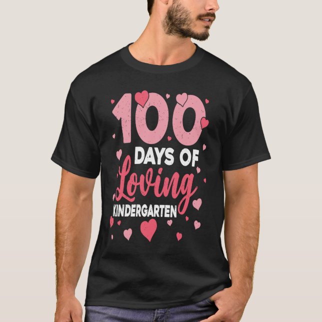 T-shirt 100 Days Of Loving Kindergarten 100th Day Of Schoo (Devant)