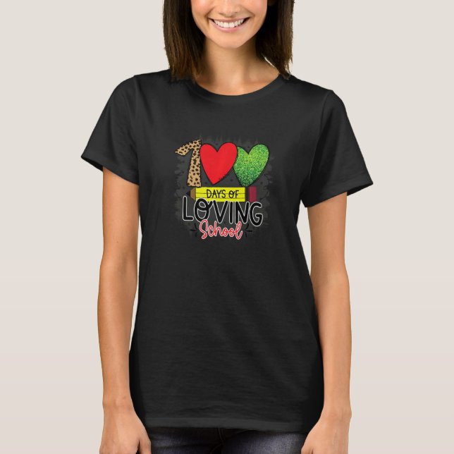 T-shirt 100 Days Of Loving School 100 Days Of School (Devant)