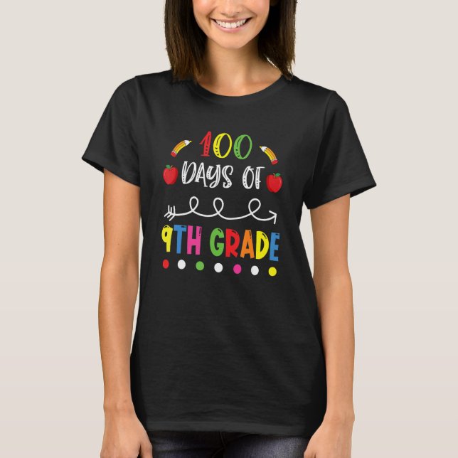 T-shirt 100 Days of Ninth Grade Teacher 100th Day of Schoo (Devant)