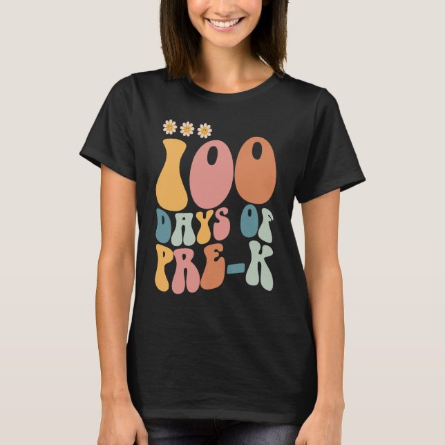 T-shirt 100 Days Of Pre K  Happy 100th Day Of School Teach (Devant)