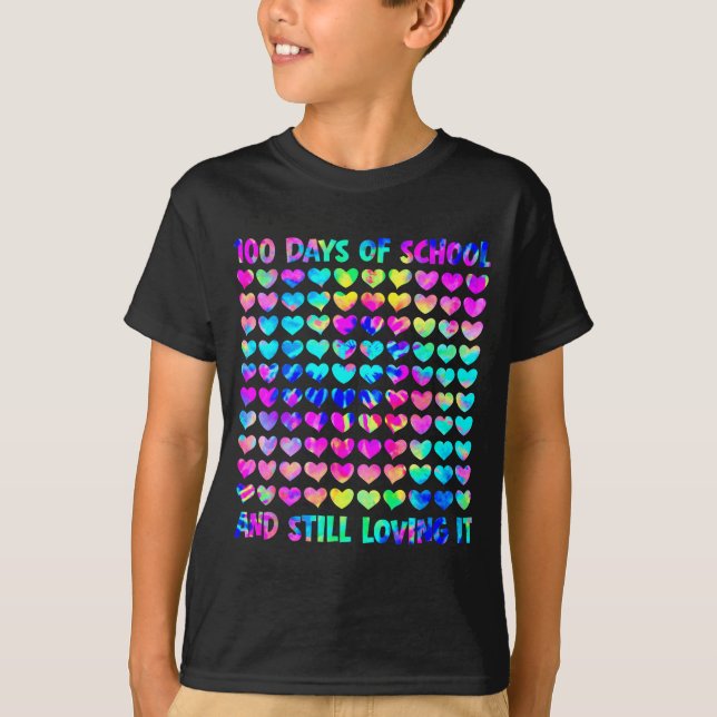 T-shirt 100 Days Of School And Still Love It Tie Dye 100th (Devant)