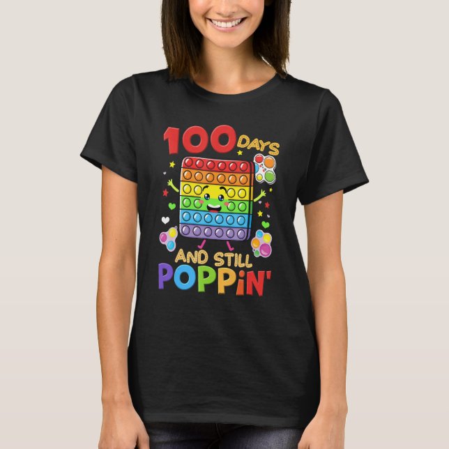 T-shirt 100 Days Of School And Still Poppin 100th Day Kids (Devant)