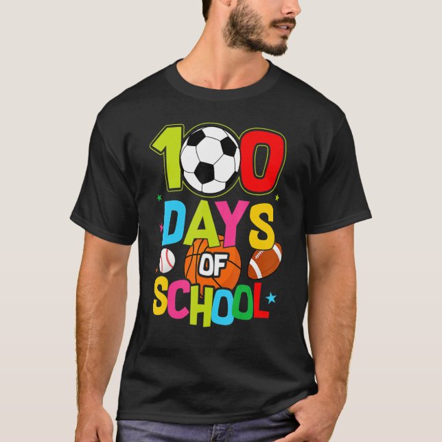 T-shirt 100 Days Of School Baseball Basketball Soccer Foot (Devant)