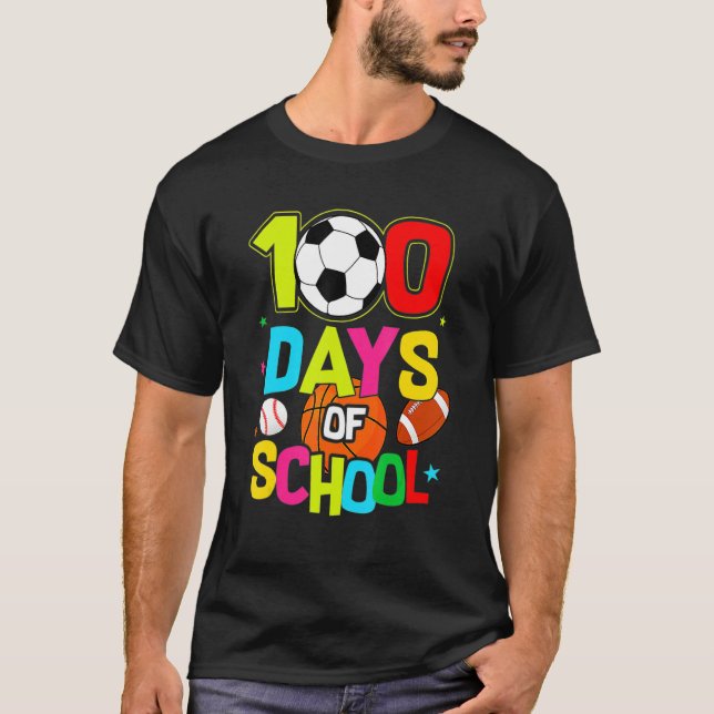 T-shirt 100 Days Of School Baseball Basketball Soccer Foot (Devant)