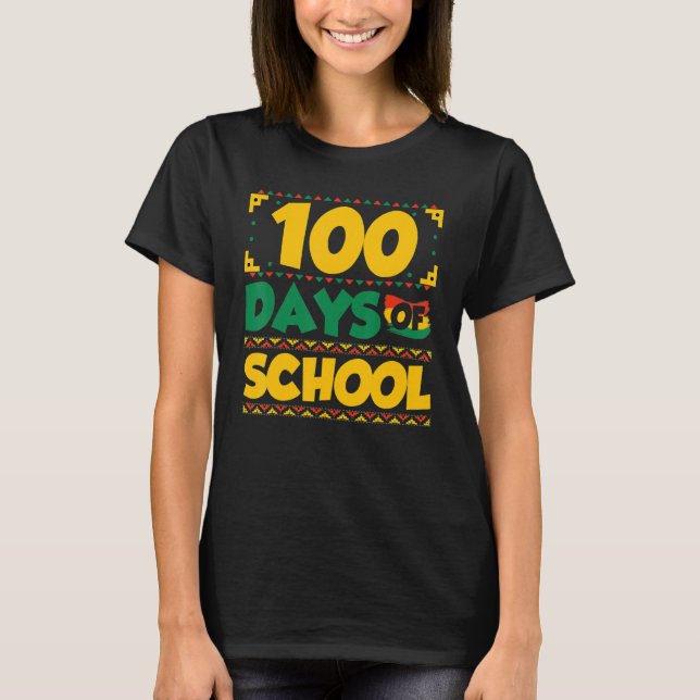 T-shirt 100 Days of School Black History Month Theme Teach (Devant)