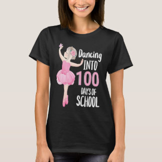 T-shirt 100 Days of School Dancing Ballerina Ballet Dancer