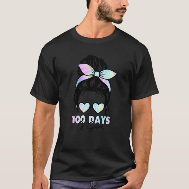 T-shirt 100 Days Of School Girls Messy Bun Hair 100th Day  (Devant)