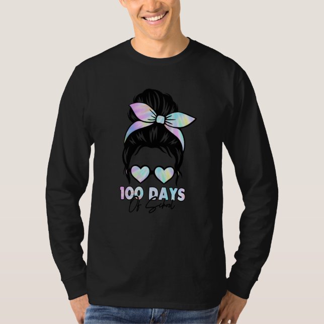 T-shirt 100 Days Of School Girls Messy Bun Hair 100th Day  (Devant)