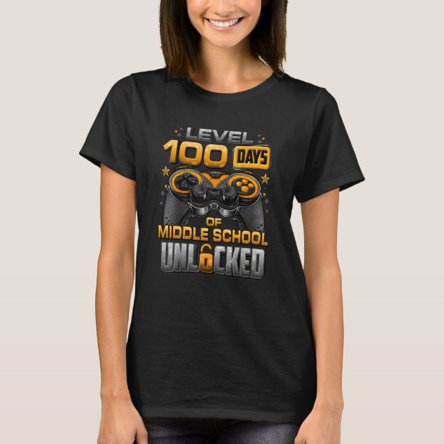 T-shirt 100 Days Of School Middle School Level Unlocked Vi (Devant)