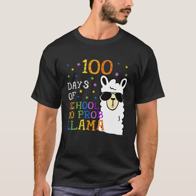 T-shirt 100 Days Of School No Prob llama Llama Teacher 100 (Devant)