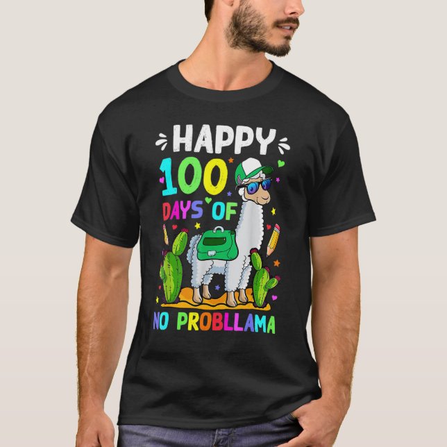 T-shirt 100 Days Of School No Prob Llama Llama Teacher 100 (Devant)