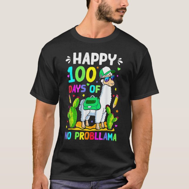 T-shirt 100 Days Of School No Prob Llama Llama Teacher 100 (Devant)