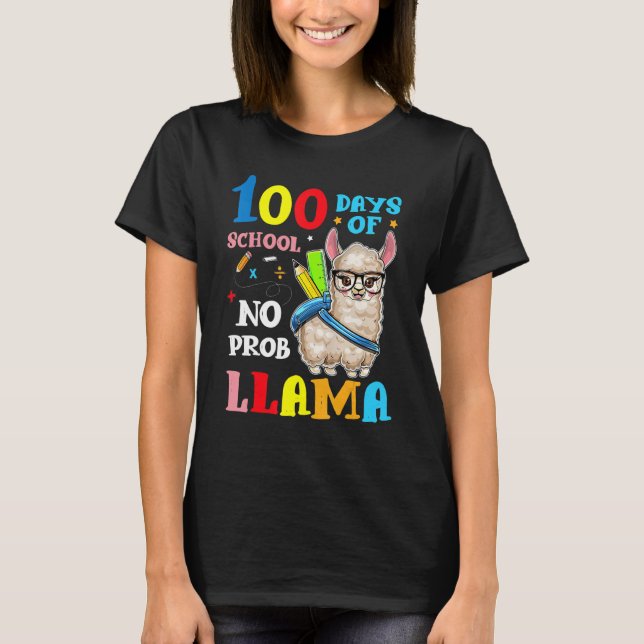 T-shirt 100 Days Of School No Prob llama Llama Teacher And (Devant)