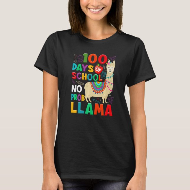 T-shirt 100 Days of School No Probllama Llama 100th Day Te (Devant)